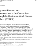 Cover page: Creating a multi-center rare disease consortium – the consortium of eosinophilic gastrointestinal disease researchers (CEGIR)