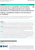 Cover page: Assessing the acceptability and feasibility of reactive drug administration for malaria elimination in a Plasmodium vivax predominant setting: a qualitative study in two provinces in Thailand.