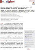 Cover page: Nutrition and the Gut Microbiota in 10- to 18-Month-Old Children Living in Urban Slums of Mumbai, India.