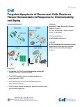 Cover page: Targeted Apoptosis of Senescent Cells Restores Tissue Homeostasis in Response to Chemotoxicity and Aging