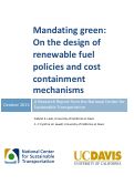 Cover page: Mandating green: On the Design of Renewable Fuel Policies and Cost Containment Mechanisms