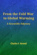 Cover page: From the Cold War to Global Warming: A Scientific Odyssey