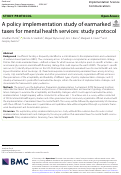 Cover page: A policy implementation study of earmarked taxes for mental health services: study protocol