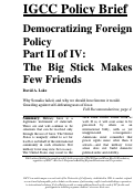 Cover page: Policy Brief 08-2: Democratizing Foreign Policy (Part II of IV): The Big Stick Makes Few Friends