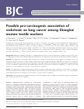 Cover page: Possible pro-carcinogenic association of endotoxin on lung cancer among Shanghai women textile workers