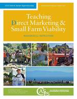 Cover page of Teaching Direct Marketing and Small Farm Viability: Resources for Instructors, 2nd Edition. Unit 1- Small Farm Economic Viability.