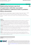 Cover page: Relationship between epa level of supervision with their associated subcompetency milestone levels in pediatric fellow assessment.