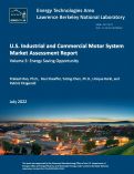 Cover page: U.S. Industrial and Commercial Motor System Market Assessment Report Volume 3: Energy Saving Opportunity