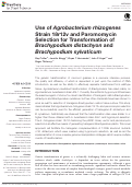 Cover page: Use of Agrobacterium rhizogenes Strain 18r12v and Paromomycin Selection for Transformation of Brachypodium distachyon and Brachypodium sylvaticum