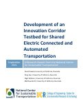 Cover page: Development of an Innovation Corridor Testbed for Shared Electric Connected and Automated Transportation