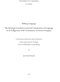 Cover page: Making Language: The Ideological and Interactional Constitution of Language in an Indigenous Aché Community in Eastern Paraguay