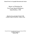 Cover page: Report on Workshop on Very Large Spatial Databases, Santa Barbara, 1989 (89-13)
