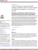 Cover page: A multi-component, community-based strategy to facilitate COVID-19 vaccine uptake among Latinx populations: From theory to practice