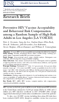 Cover page: Preventive HIV Vaccine Acceptability and Behavioral Risk Compensation among a Random Sample of High‐Risk Adults in Los Angeles (LA VOICES)