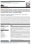 Cover page: Health Economic Evidence for Liquid- and Tissue-based Molecular Tests that Inform Decisions on Prostate Biopsies and Treatment of Localised Prostate Cancer: A Systematic Review