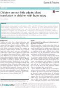 Cover page: Children are not little adults: blood transfusion in children with burn injury