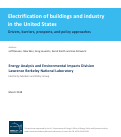Cover page: Electrification of buildings and industry in the United States: Drivers, barriers, prospects, and policy approaches