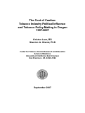 Cover page: The Cost of Caution: Tobacco Industry Political Influence and Tobacco Policy Making in Oregon 1997-2007