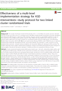Cover page: Effectiveness of a multi-level implementation strategy for ASD interventions: study protocol for two linked cluster randomized trials