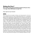 Cover page: Hating the Bear? : Root Causes of Perceived anti-Russian Slant in Western News Coverage of the 2008 Russia-Georgia War