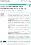 Cover page: Associations of longitudinal D-Dimer and Factor II on early trauma survival risk
