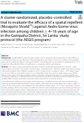 Cover page: A cluster-randomized, placebo-controlled trial to evaluate the efficacy of a spatial repellent (Mosquito Shield™) against Aedes-borne virus infection among children ≥ 4–16 years of age in the Gampaha District, Sri Lanka: study protocol (the AEGIS program)