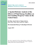 Cover page: A Spatial Hedonic Analysis of the Effects of Wind Energy Facilities on Surrounding Property Values in the United States