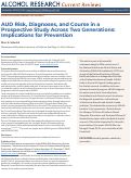Cover page: AUD Risk, Diagnoses, and Course in a Prospective Study Across Two Generations: Implications for Prevention