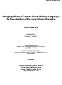 Cover page: Shopping without Travel or Travel without Shopping? An Investigation of Electronic Home Shopping