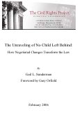 Cover page: The Unraveling of No Child Left Behind