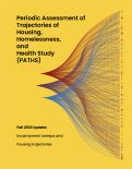 Cover page of Periodic Assessment of Trajectories of Housing,Homelessness and Health (PATHS):Fall 2023 Update: Encampment Sweeps and Housing Trajectories