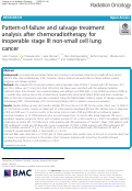 Cover page: Pattern-of-failure and salvage treatment analysis after chemoradiotherapy for inoperable stage III non-small cell lung cancer