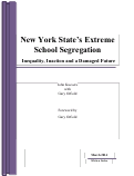 Cover page: New York State’s Extreme School Segregation: Inequality, Inaction and a Damaged Future