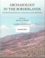 Cover page: Archaeology in the Borderlands: Investigations in Caucasia and Beyond