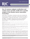 Cover page: Use of common analgesic medications and ovarian cancer survival: results from a pooled analysis in the Ovarian Cancer Association Consortium