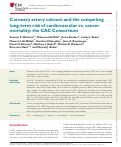 Cover page: Coronary artery calcium and the competing long-term risk of cardiovascular vs. cancer mortality: the CAC Consortium