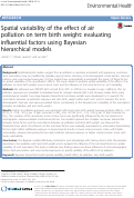 Cover page: Spatial variability of the effect of air pollution on term birth weight: evaluating influential factors using Bayesian hierarchical models