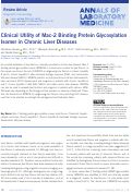 Cover page: Clinical Utility of Mac-2 Binding Protein Glycosylation Isomer in Chronic Liver Diseases