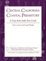 Cover page: Central California Coastal Prehistory: A View from Little Pico Creek