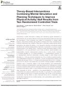 Cover page: Theory-Based Interventions Combining Mental Simulation and Planning Techniques to Improve Physical Activity: Null Results from Two Randomized Controlled Trials