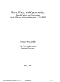Cover page: Race, Place and Opportunity: Racial Change and Segregation in the Chicago Metropolitan Area: 1990-2000