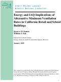 Cover page: Energy and IAQ Implications of Alternative Minimum Ventilation Rates in California Retail and School Buildings: