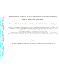 Cover page: Comment on ‘Note on X(3872) production at hadron colliders and its molecular structure’**This material is based upon work supported in part by the U.S. Department of Energy, Office of Science, Office of Nuclear Physics (DE-AC05-06OR23177) and the U.S. Department of Energy, Office of Science, (DE-SC0009919)