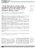 Cover page: A double-blind, placebo-controlled, single-ascending-dose intravenous infusion study of rHIgM22 in subjects with multiple sclerosis immediately following a relapse