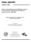 Cover page: Tobacco Control Successes in California: A Focus on Young People, Results from the California Tobacco Surveys, 1990-2002.