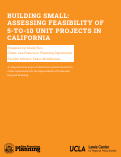 Cover page: Building Small: Assessing Feasibility of 5-to-10 Unit Projects in California