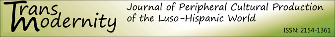TRANSMODERNITY: Journal of Peripheral Cultural Production of the Luso-Hispanic World banner
