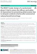 Cover page: The REACT study: design of a randomized phase 3 trial to assess the efficacy and safety of clazosentan for preventing deterioration due to delayed cerebral ischemia after aneurysmal subarachnoid hemorrhage