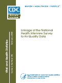 Cover page: Linkage of the National Health Interview Survey to air quality data.