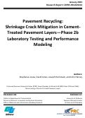 Cover page: Pavement Recycling: Shrinkage Crack Mitigation in Cement-Treated Pavement Layers—Phase 2b Laboratory Testing and Performance Modeling